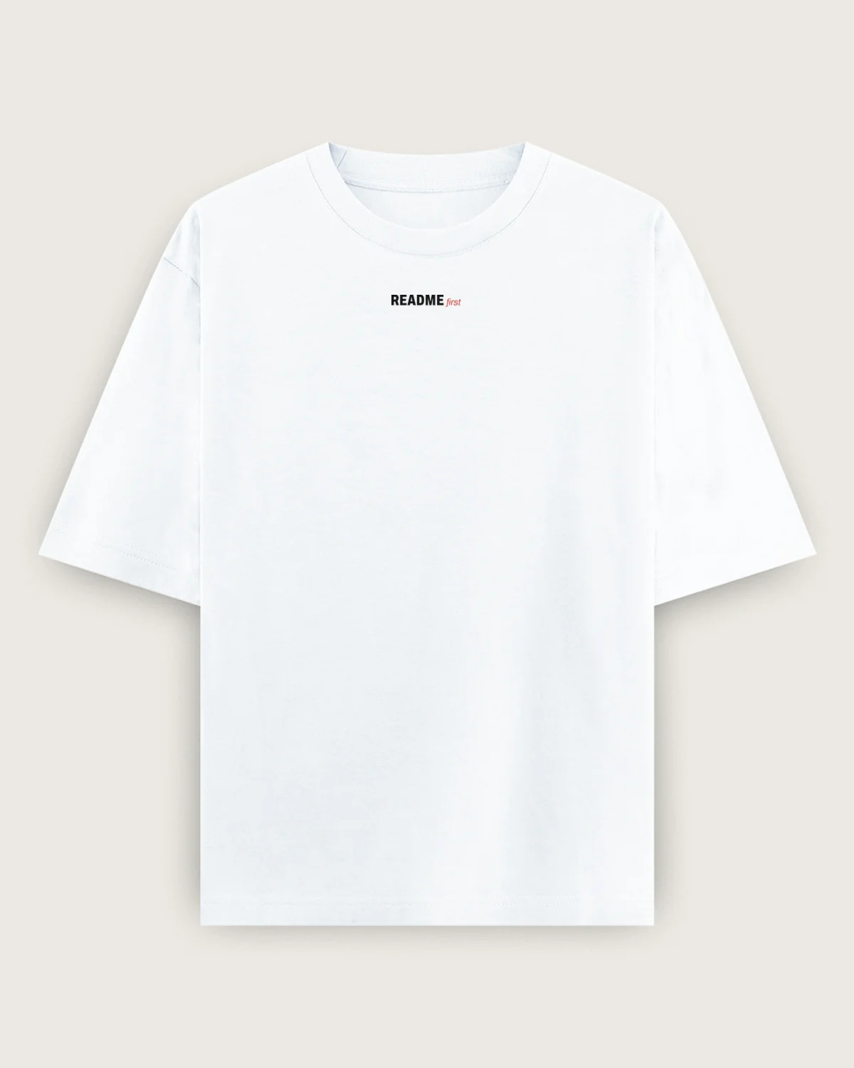 Mockup: the whole white oversized tee with “README first”