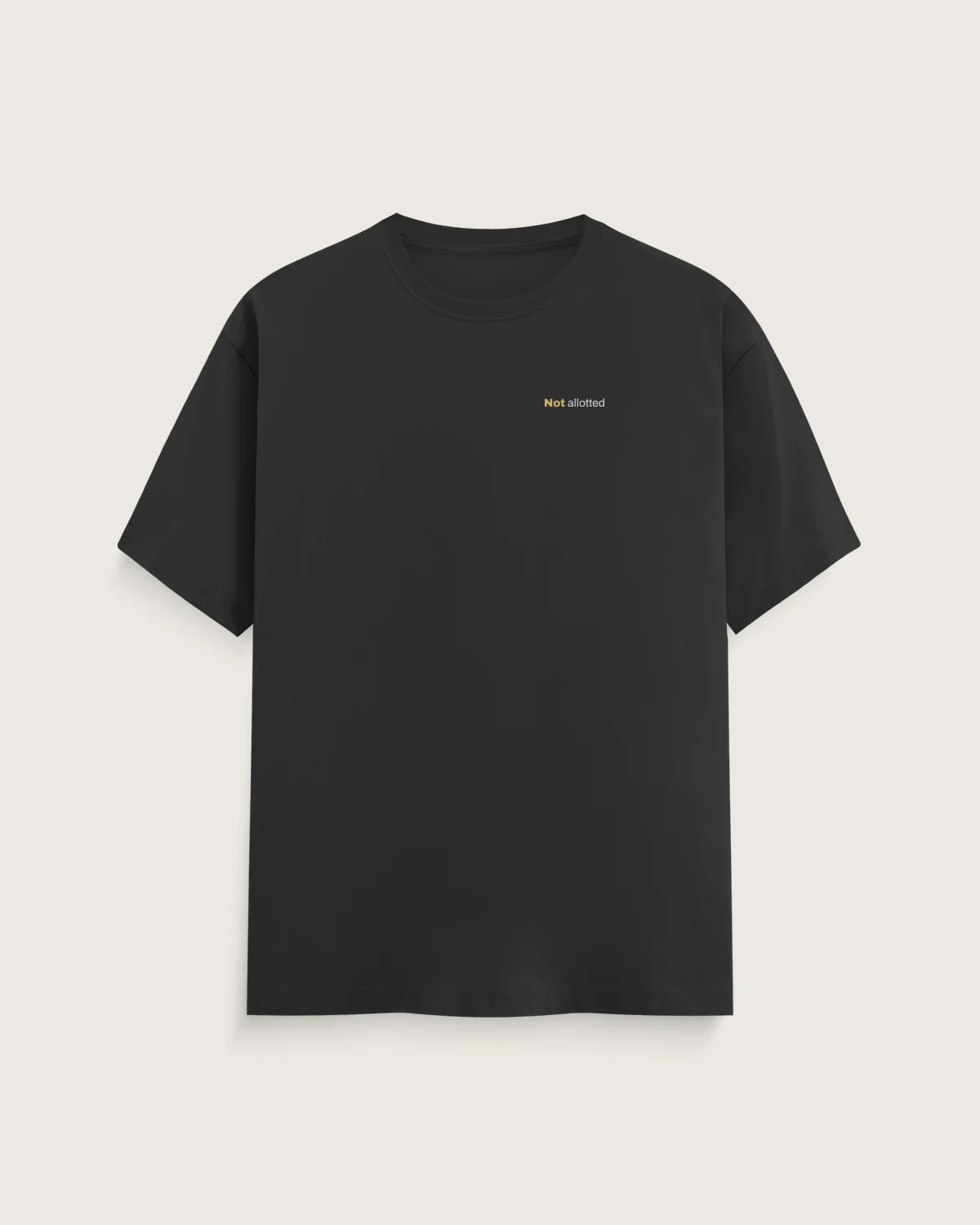 Mockup: the whole jet black regular tee with “Not allotted”
